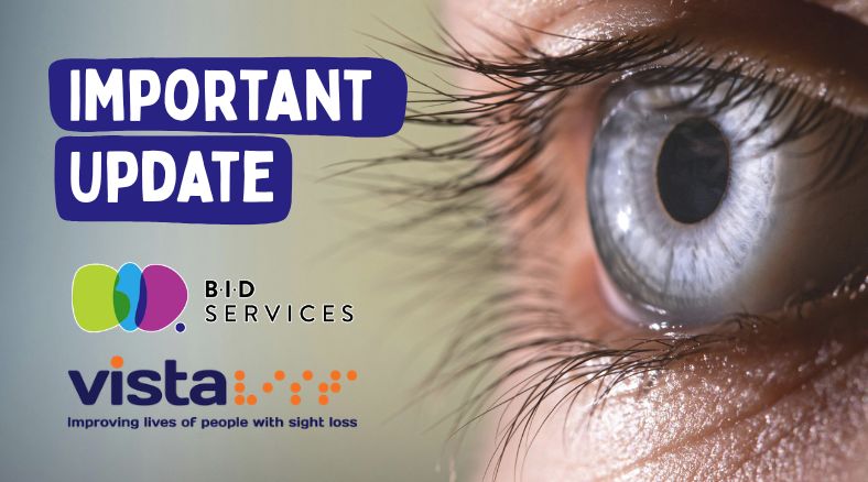 BID Services to continue Vista’s legacy supporting those with visual impairments